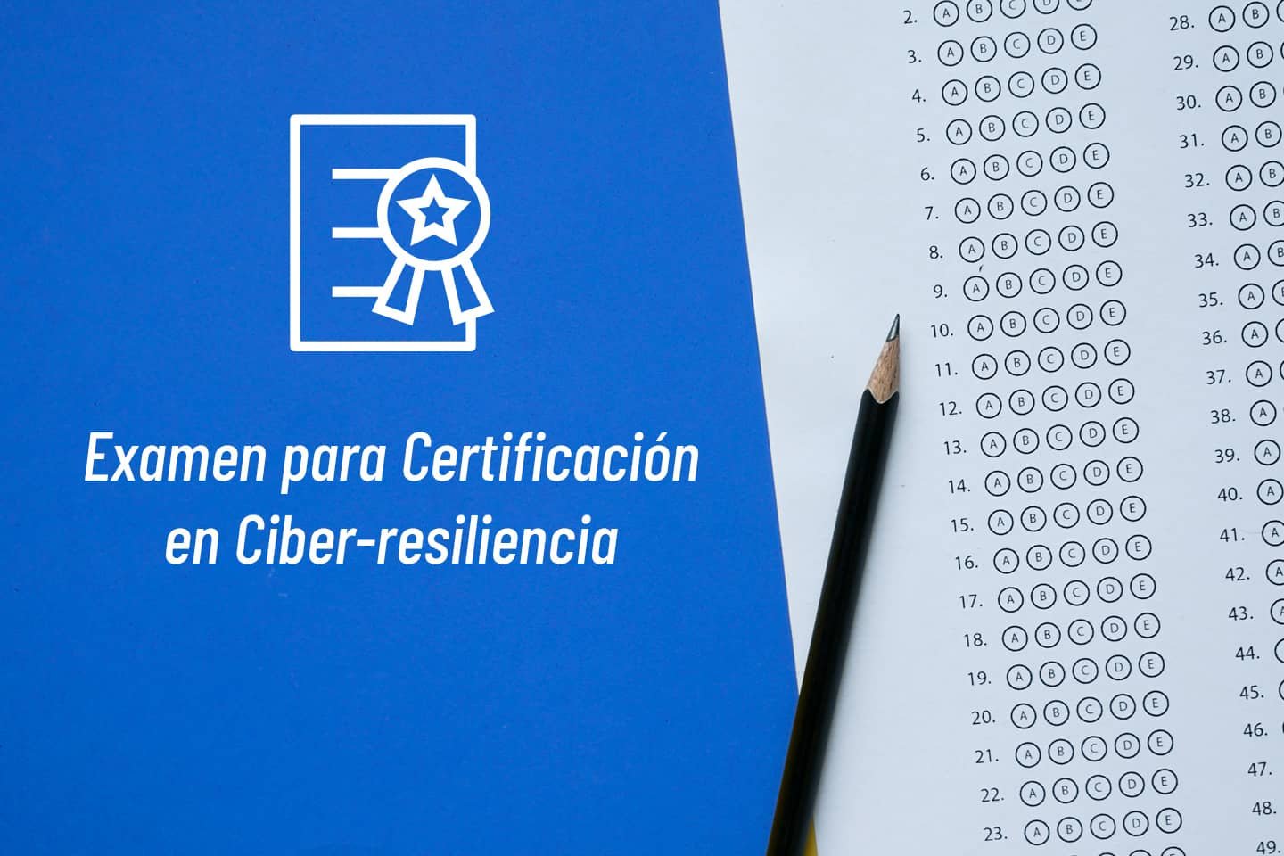 Examen para Certificación en Ciber-resiliencia